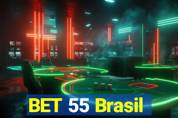 BET 55 Brasil